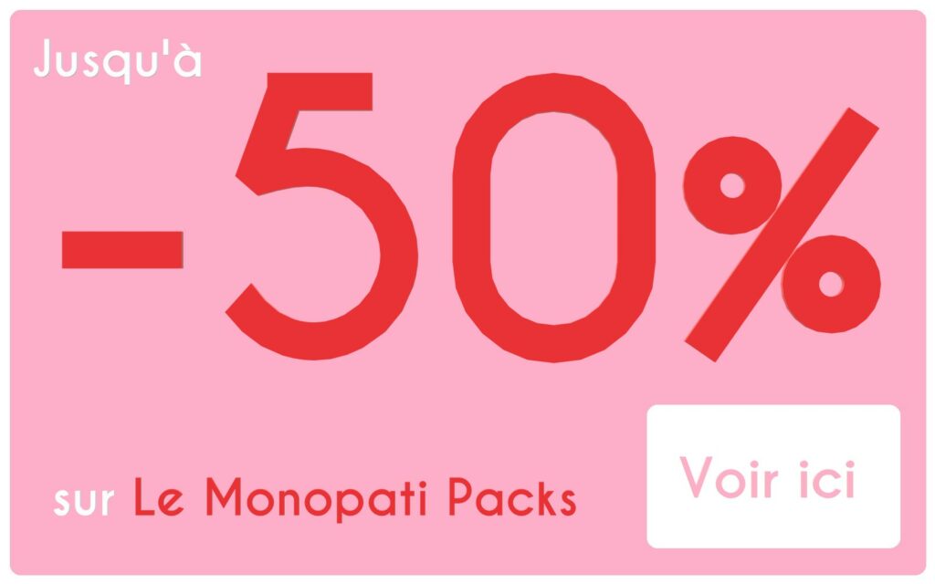 Les promotions du moment 39 Le Monopati promo Packs 50